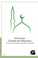 Gestion des Mosquées, Guide des associations culturelles et cultuelles