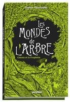 1, Les mondes de l'arbre - Céleste et la prophétie - Tome 1