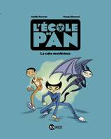 1, L'école de Pan, Tome 01, Le cube mystérieux