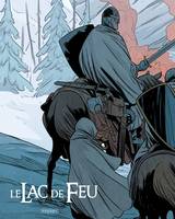 Le lac de feu, Pack découverte 3 volumes