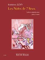 Les notes de 7 lieux, 7 pièces originales pour piano 2 mains