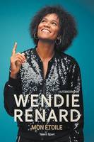 Wendie Renard : mon étoile