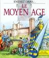 Entrez chez ... le moyen age