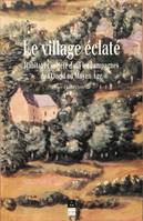 Le village éclaté, Habitat et société dans les campagnes de l’Ouest au Moyen Âge