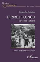 Écrire le Congo, De Conrad à Césaire