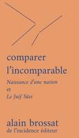 Comparer l'incomparable, 