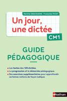 Un jour, une dictée CM1 - Cahier corrigé + Guide PCF