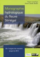 Monographie hydrologique du fleuve Sénégal, De l'origine des mesures jusqu'en 2011