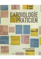 La cardiologie du praticien, 225 points-clés