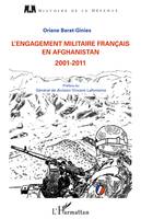 L'engagement militaire français en Afghanistan, 2001-2011