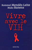 Vivre avec le VIH