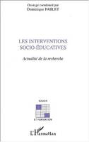 LES INTERVENTIONS SOCIO-EDUCATIVES - ACTUALITE DE LA RECHERCHE, Actualité de la recherche