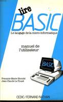 Basic, le langage de la micro-informatique, manuel de l'utilisateur
