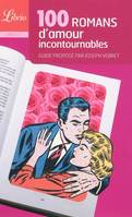 100 romans d'amour incontournables, Guide proposé par Joseph Vebret
