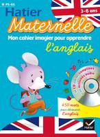 Mon cahier imagier pour apprendre l'anglais avec CD audio (3/6 ans)