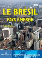 Le Brésil, pays émergé