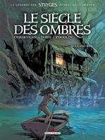 4, Le Siècle des ombres T04, La sorcière