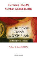 Les champions cachés du XXIe siècle / stratégies à succès