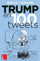 Trump en 100 tweets