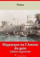 Hipparque ou l’Amour du gain – suivi d'annexes, Nouvelle édition 2019