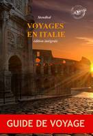 Voyages en Italie : édition intégrale, revue et corrigée d’après le manuscrit original de chez Delaunay paru en 1829 contenant « Promenades dans Rome » (2 tomes) suivi de « Rome, Naples et Florence » (2 tomes).