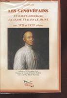 Les Génovéfains en Haute-Bretagne, en Anjou et dans le Maine aux XVIIe et XVIIIe siècles