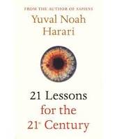 21 LESSONS for the 21st CENTURY
