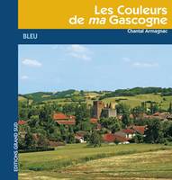 Les couleurs de ma Gascogne