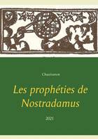 Les prophéties de Nostradamus