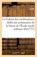 La Galerie des combinateurs, ouvrage dédié aux actionnaires de la loterie de l'École royale militaire
