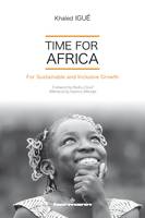 Time for Africa, For Sustainable and Inclusive Growth