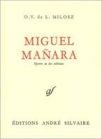 Oeuvre compléte (non massicoté), tome III, Miguel Manara, mystère en six tableau - Faust, traduction fragmentaire