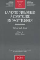 LA VENTE D'IMMEUBLE A CONSTRUIRE EN DROIT TUNISIEN