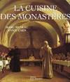 La cuisine des monastères