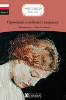 Opowiesci o milosci i rozpaczy, HISTOIRES FACILES A LIRE - HISTOIRES D AMOUR ET DE DESESPOIR - POLONAIS