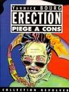 Erection : Piège à cons