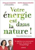 Votre énergie est dans la nature !