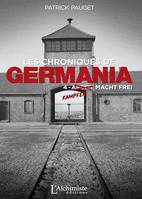 Les chroniques de Germania – Tome 4 : Kampfen macht frei