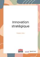 Innovation stratégique