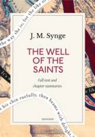 The Well of the Saints: A Quick Read edition, A Comedy in Three Acts