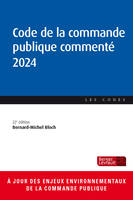 Code de la commande publique commenté 2024 (32e éd.)