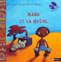 Mabo et la hyène : conte populaire du Mali