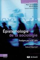 Épistémiologie de la sociologie, paradigmes pour le XXIe siècle