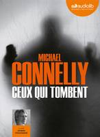 Ceux qui tombent, Livre audio - 1 CD MP3 - 639 Mo