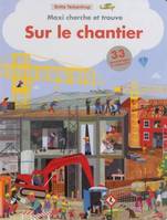 Maxi cherche et trouve- Le chantier, 33 personnages à retrouver !