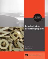 DYSLEXIES DYSORTHOGRAPHIES