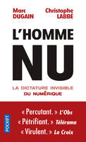 L'homme nu , La dictature invisible du numérique