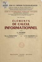 Cours de mathématiques supérieures appliquées (4), Éléments de calcul informationnel