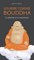 Sourire comme bouddha, SOURIRE COMME BOUDDHA [NUM]