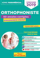 Concours Orthophoniste - 60 annales corrigées, Entraînement intensif - Concours 2019